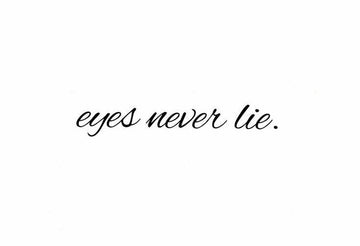 Eyes Never Lie - Semi-permanent Tattoo
